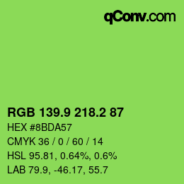 カラーコード: RGB 139.9 218.2 87 | qconv.com