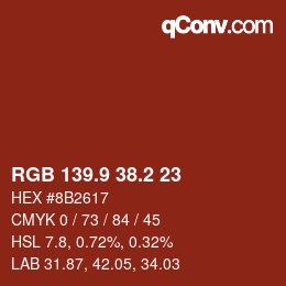 カラーコード: RGB 139.9 38.2 23 | qconv.com