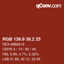 Color code: RGB 139.9 38.2 25 | qconv.com