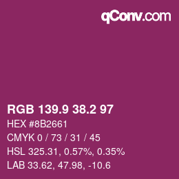 カラーコード: RGB 139.9 38.2 97 | qconv.com