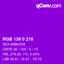 Color code: RGB 139 0 218 | qconv.com