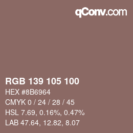 Color code: RGB 139 105 100 | qconv.com