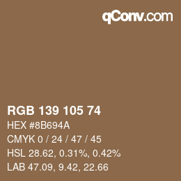 Color code: RGB 139 105 74 | qconv.com