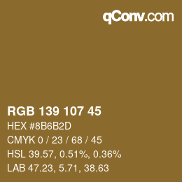 Color code: RGB 139 107 45 | qconv.com