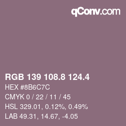 カラーコード: RGB 139 108.8 124.4 | qconv.com