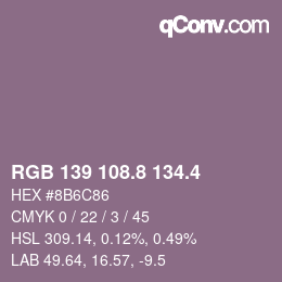 カラーコード: RGB 139 108.8 134.4 | qconv.com