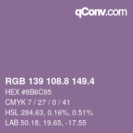カラーコード: RGB 139 108.8 149.4 | qconv.com