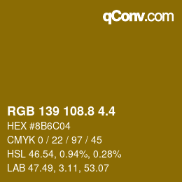 カラーコード: RGB 139 108.8 4.4 | qconv.com