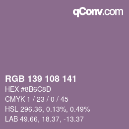 Color code: RGB 139 108 141 | qconv.com