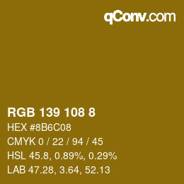 Color code: RGB 139 108 8 | qconv.com