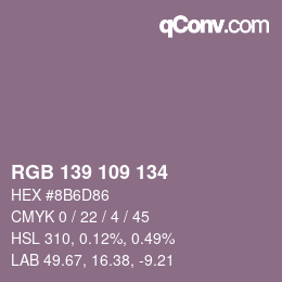 Farbcode: RGB 139 109 134 | qconv.com