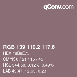 カラーコード: RGB 139 110.2 117.6 | qconv.com