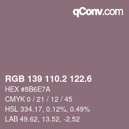 カラーコード: RGB 139 110.2 122.6 | qconv.com
