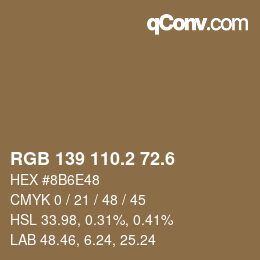 カラーコード: RGB 139 110.2 72.6 | qconv.com
