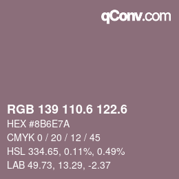 カラーコード: RGB 139 110.6 122.6 | qconv.com