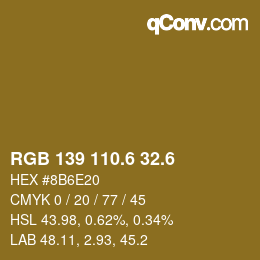 カラーコード: RGB 139 110.6 32.6 | qconv.com