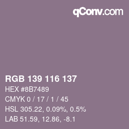カラーコード: RGB 139 116 137 | qconv.com