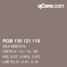 Farbcode: RGB 139 121 118 | qconv.com