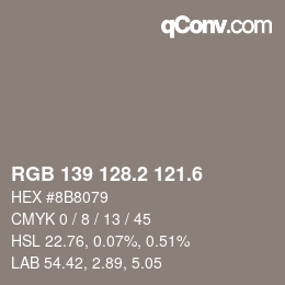 カラーコード: RGB 139 128.2 121.6 | qconv.com