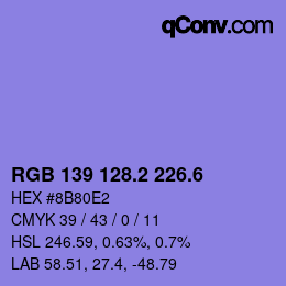 カラーコード: RGB 139 128.2 226.6 | qconv.com