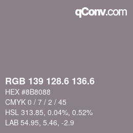 カラーコード: RGB 139 128.6 136.6 | qconv.com