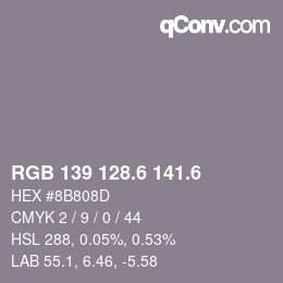 カラーコード: RGB 139 128.6 141.6 | qconv.com