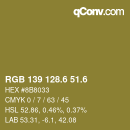 カラーコード: RGB 139 128.6 51.6 | qconv.com