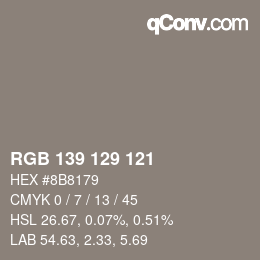 颜色代码: RGB 139 129 121 | qconv.com