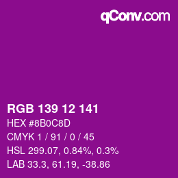 颜色代码: RGB 139 12 141 | qconv.com