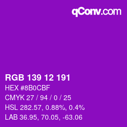 Color code: RGB 139 12 191 | qconv.com