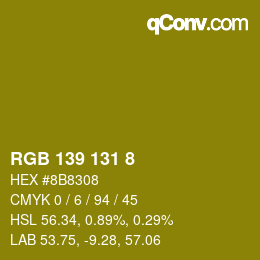 カラーコード: RGB 139 131 8 | qconv.com