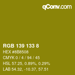 Color code: RGB 139 133 8 | qconv.com