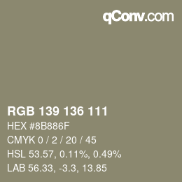 Color code: RGB 139 136 111 | qconv.com