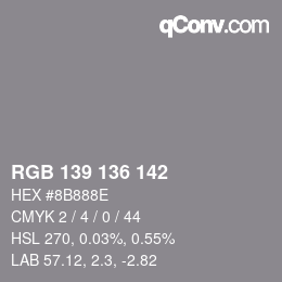 Color code: RGB 139 136 142 | qconv.com