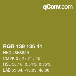 Color code: RGB 139 136 41 | qconv.com