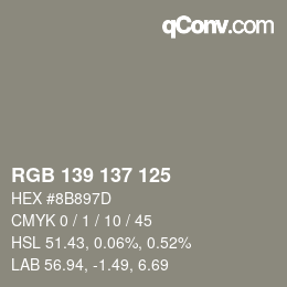 カラーコード: RGB 139 137 125 | qconv.com