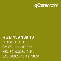 Color code: RGB 139 139 13 | qconv.com