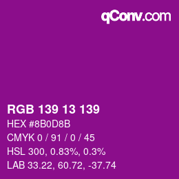 Color code: RGB 139 13 139 | qconv.com