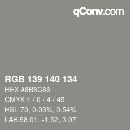 カラーコード: RGB 139 140 134 | qconv.com