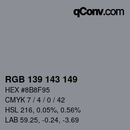 颜色代码: RGB 139 143 149 | qconv.com