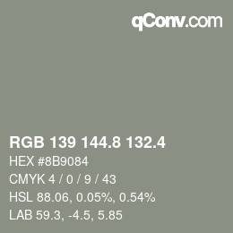 カラーコード: RGB 139 144.8 132.4 | qconv.com