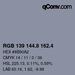 カラーコード: RGB 139 144.8 162.4 | qconv.com