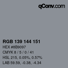 Color code: RGB 139 144 151 | qconv.com