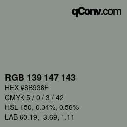 Color code: RGB 139 147 143 | qconv.com
