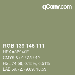 カラーコード: RGB 139 148 111 | qconv.com