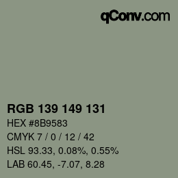 Color code: RGB 139 149 131 | qconv.com