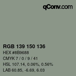 颜色代码: RGB 139 150 136 | qconv.com