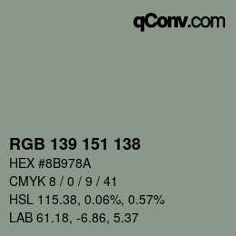 Color code: RGB 139 151 138 | qconv.com