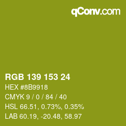 カラーコード: RGB 139 153 24 | qconv.com