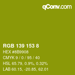 Color code: RGB 139 153 8 | qconv.com